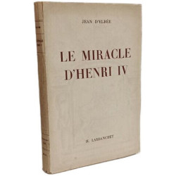 Le miracle d'Henri IV