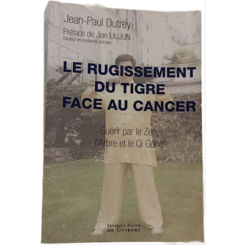 Le rugissement du tigre face au cancer