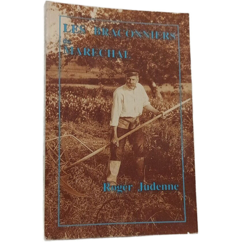Les braconniers du Maréchal