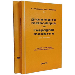 Grammaire méthodique de l'espagnol moderne avec exercices +...