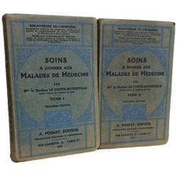 Soins à donner aux malades de médecine - TOME I et II - 3e éd