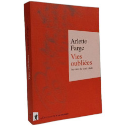 Vies oubliées - Au coeur du XVIIIe siècle