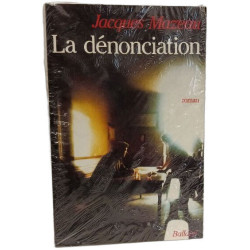 La Dénonciation