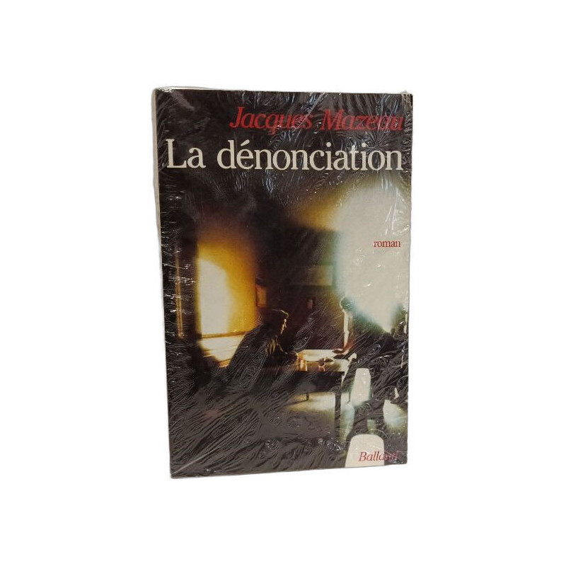 La Dénonciation
