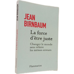 La force d'être juste