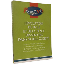 L'évolution du rôle et de la place des seniors dans notre société