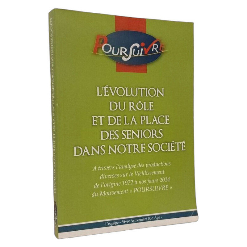 L'évolution du rôle et de la place des seniors dans notre société