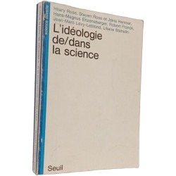 L'idéologie de/dans la science