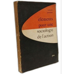 Éléments pour une sociologie de l'action