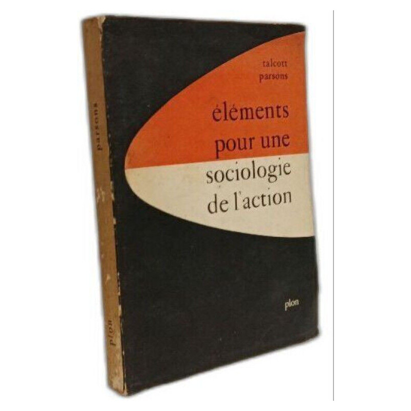 Éléments pour une sociologie de l'action