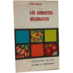 Les arbustes décoratifs