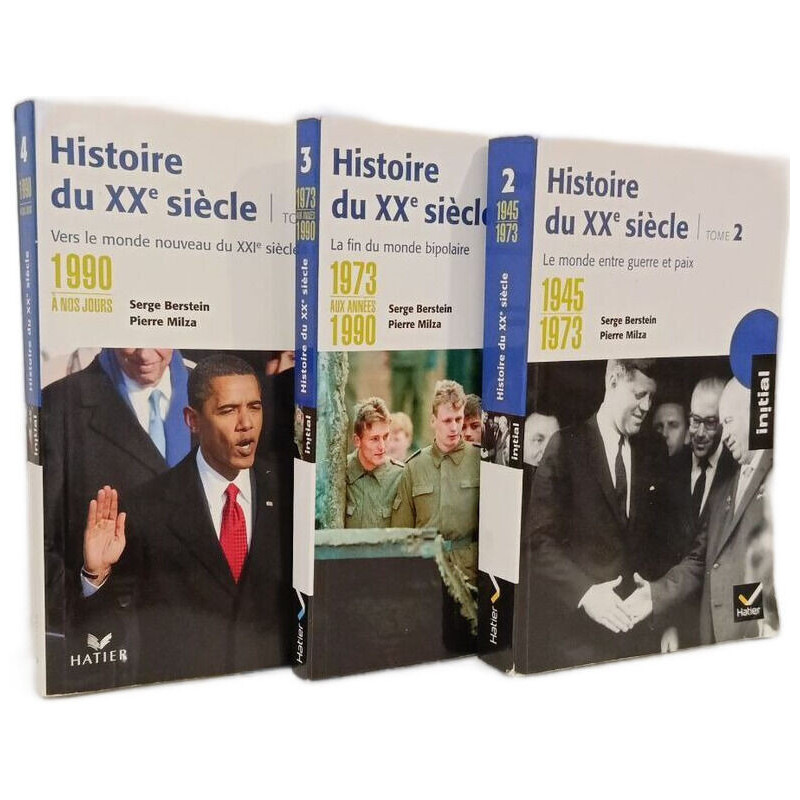 Histoire du XXe siecle- Tome 2 (1945-1973) + Tome 3 (1973-1990) +...