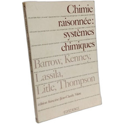 Chimie raisonnée: systèmes chimiques