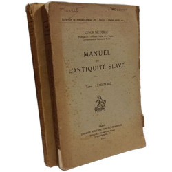 Manuel de l'antiquité slave - TOME I: L'Histoire (1923) + TOME II:...