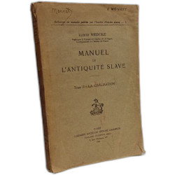 Manuel de l'antiquité slave - TOME I: L'Histoire (1923) + TOME II:...