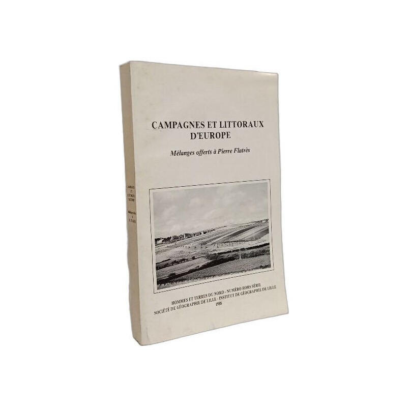 Campagnes et littoraux d'Europe : Mélanges offerts à Pierre Flatrès