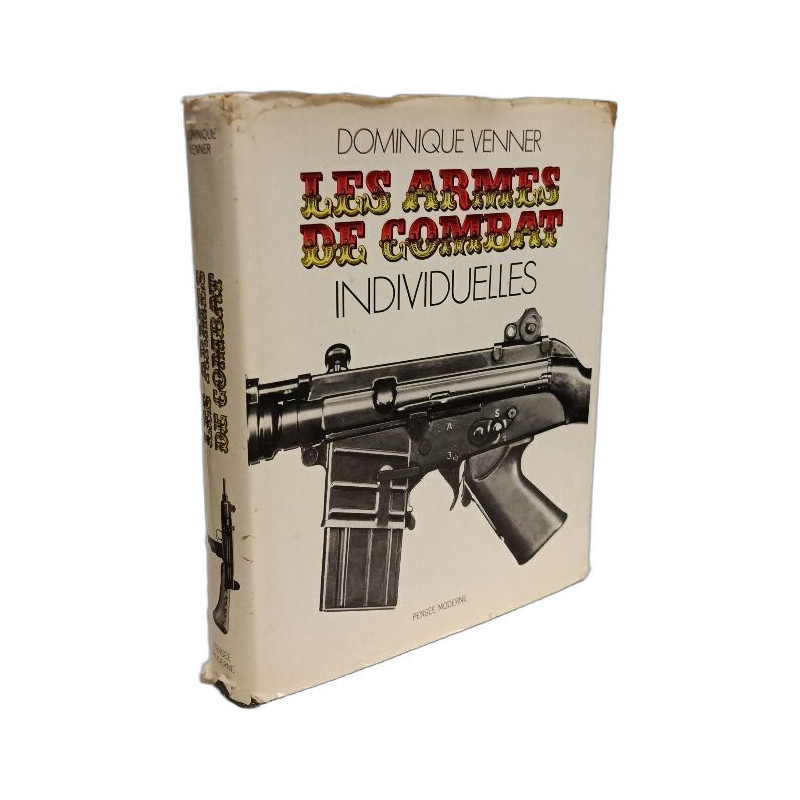 Les armes de combat individuelles