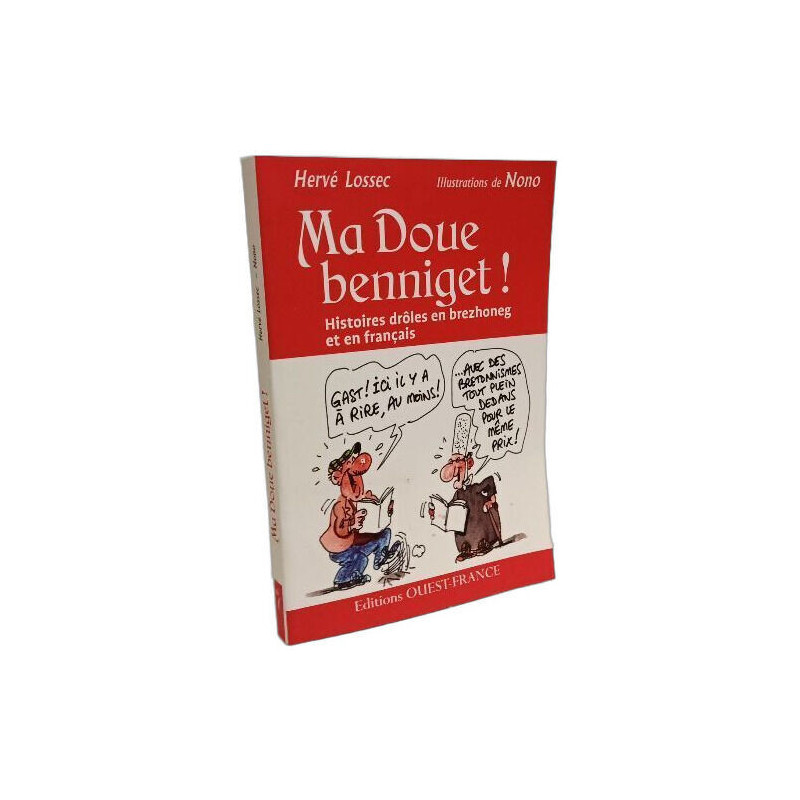 Ma doue benniget !: Petites histoires en brezhoneg et en français