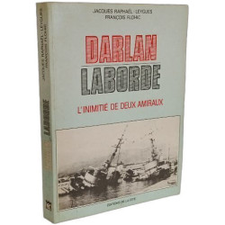 Darlan-Laborde : L'inimitié de deux amiraux