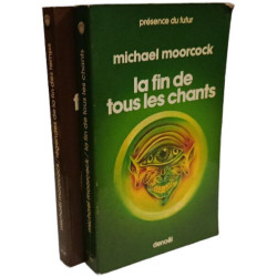 La fin de tous les chants + Légendes de la fin des temps -- 2 livres