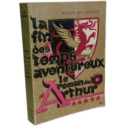 La fin des temps aventureux : le roman du roi Arthur --- Tome V