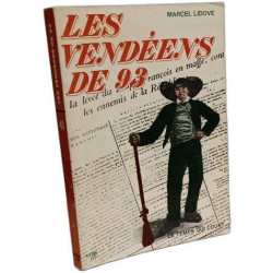 Les Vendéens de 93 --- Le temps qui court