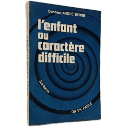 L'enfant au caractère difficile