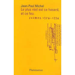 Le plus réel est ce hasard et ce feu--: Cérémonies et sacrifices...