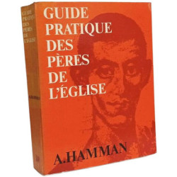 Guide pratique des Pères de l'Église