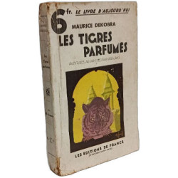 Les tigres parfumés