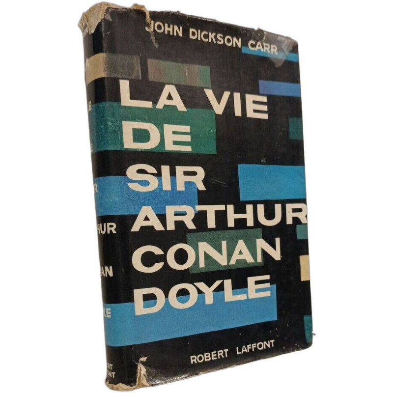 La vie de Sir Arthur Conan Doyle