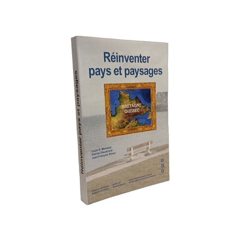 Réinventer pays et paysages