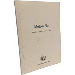 Méli-mélo - nouvelles - légendes - poésies - contes
