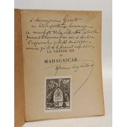 La grande ile de Madagascar: les regions et les races les murs les...