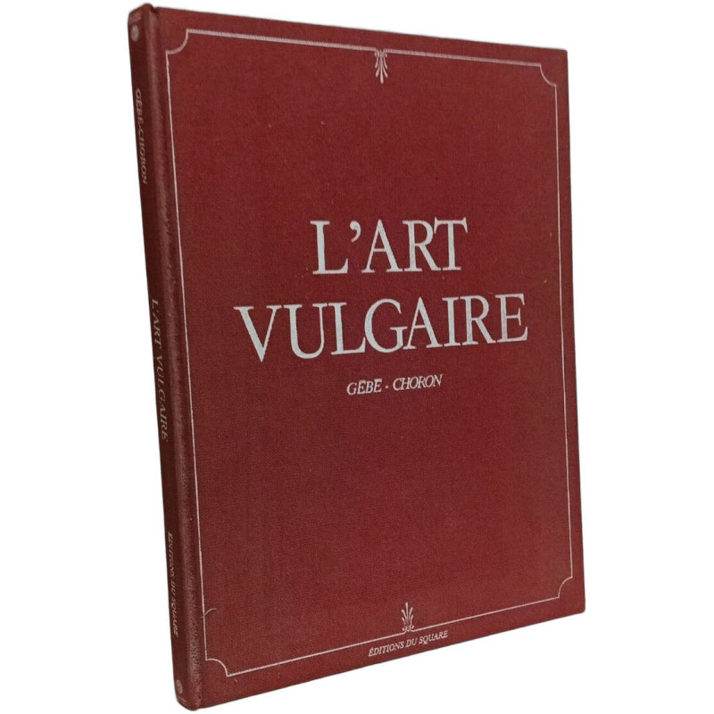 L'Art vulgaire