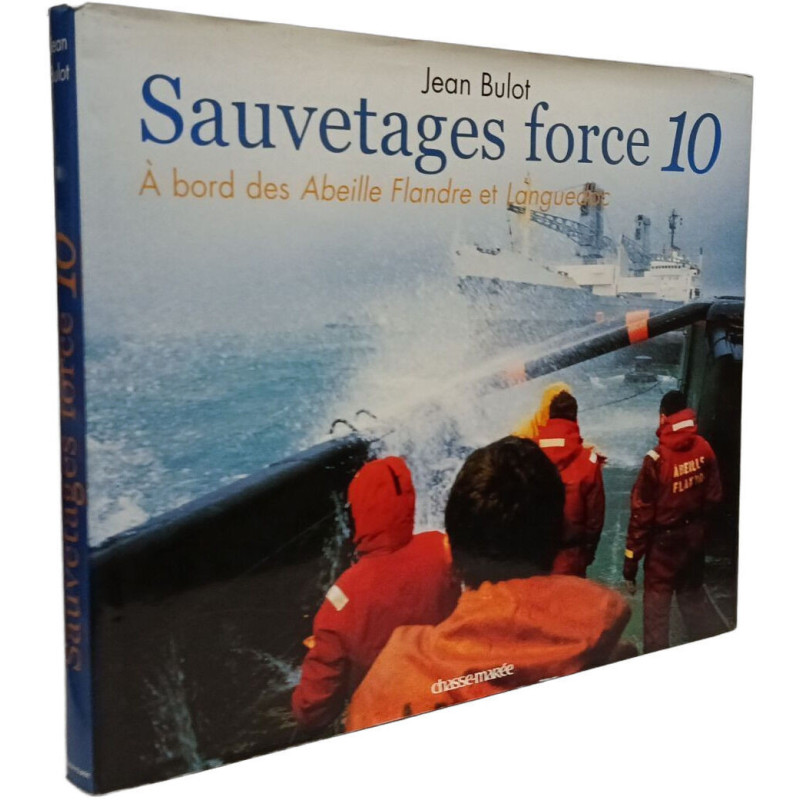 Sauvetages force 10: A bord des Abeille Flandre et Languedoc