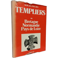 Sur les pas des Templiers en Bretagne Normandie Pays de Loire