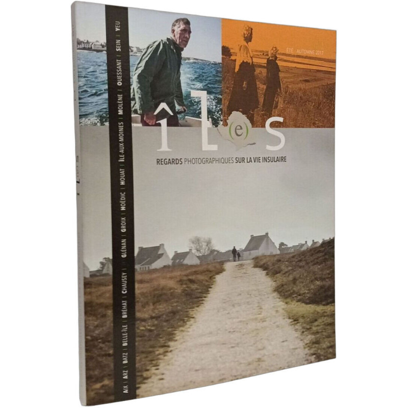 Revue îL(e)s tome 1: Regards photographiques sur la vie insulaire...