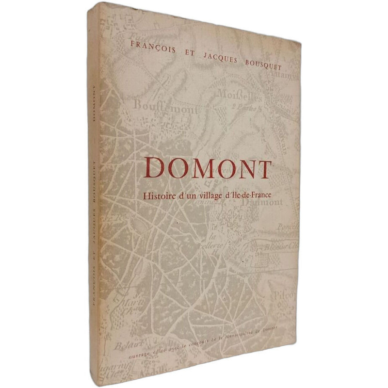 Domont Histoire d'un village d'Île-de-France