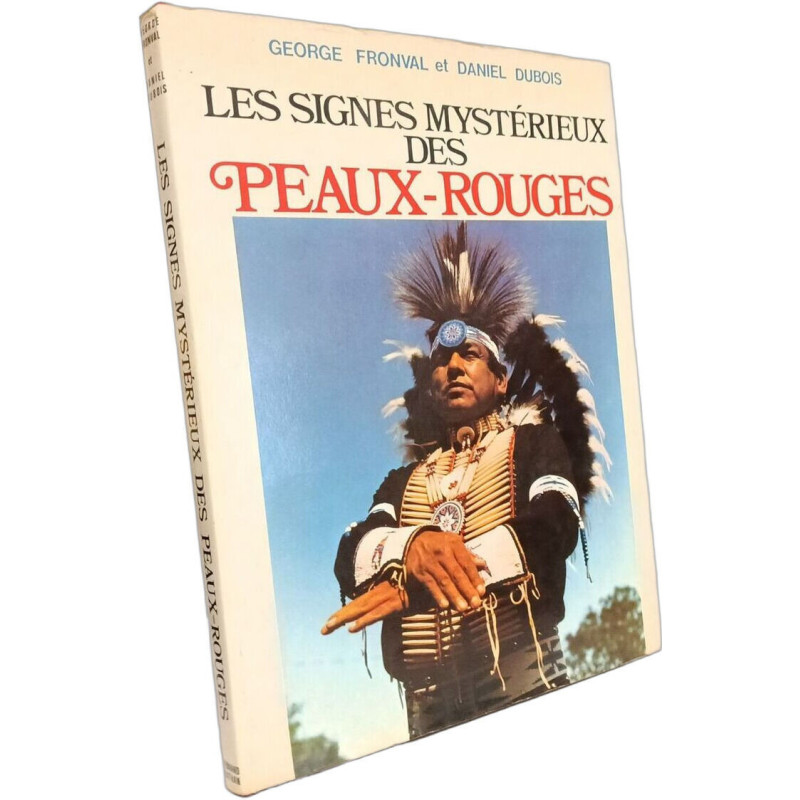 Les signes mystérieux des Peaux-Rouges