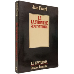 Le labyrinthe pénitentiaire