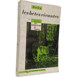 Les bêtes vivantes Tome 1