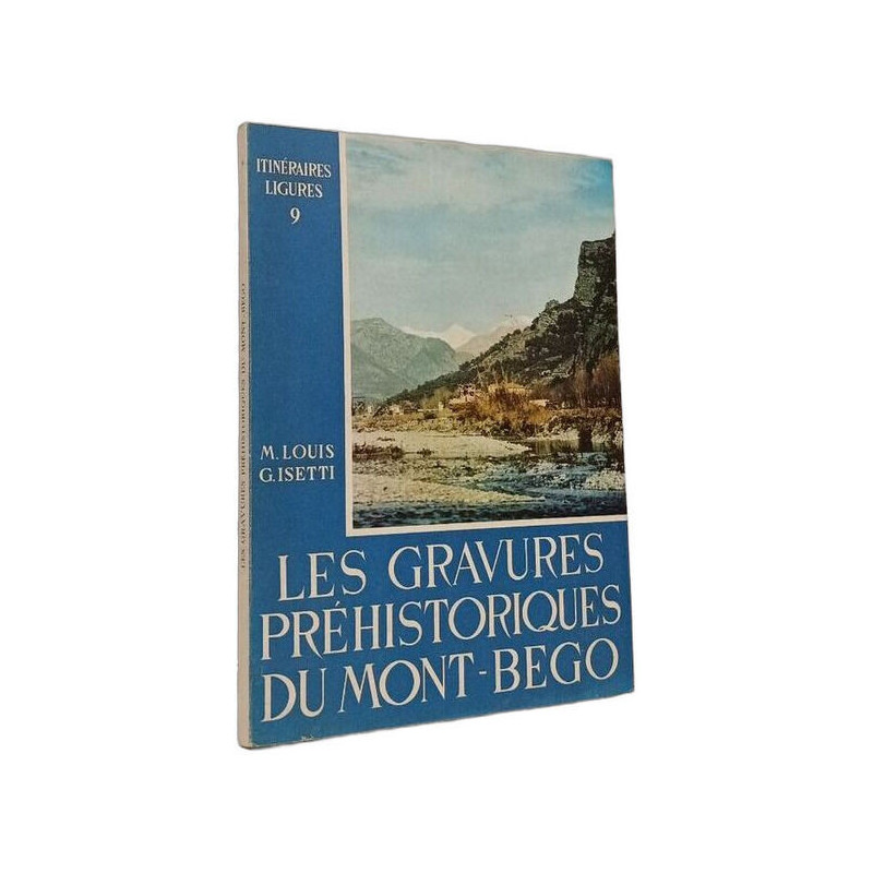 Les gravures préhistoriques du Mont-Bego - itinéraires ligures N° 9