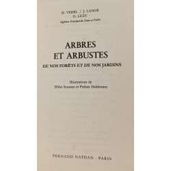 Arbres et arbustes de nos forêts et de nos jardins