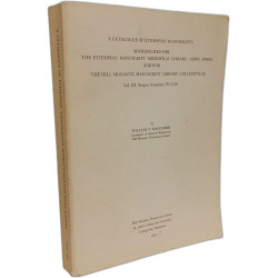 A Catalogue of Ethiopian Manuscripts Microfilmed - VOL. III:...