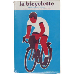 La Bicyclette : Aspects pratiques et médicaux (Collection Sport et...