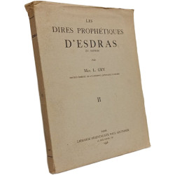 Les Dires prophétiques d'Esdras (IV. Esdras) - TOME I et II