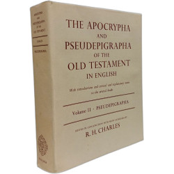 Apocrypha and Pseudepigrapha of the Old Testament: Volume 2. The...