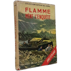 Flamme mène l'enquête