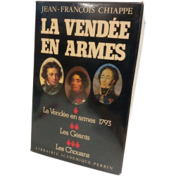 La Vendée En Armes Tome 1-3